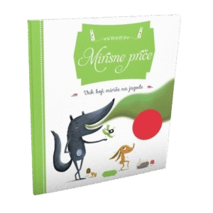 Mirisna priča - VUK KOJI MIRIŠE NA JAGODE