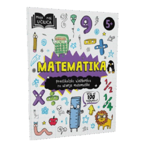 MOJA NAJ UČILICA - MATEMATIKA