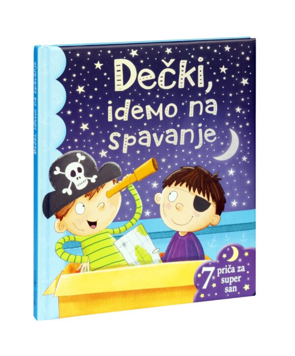 DEČKI, IDEMO NA SPAVANJE