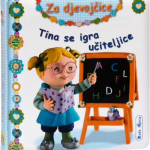 ZA DJEVOJČICE-Tina se igra učiteljice