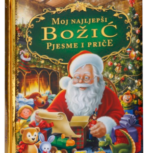 MOJ NAJLJEPŠI BOŽIĆ-pjesme i priče