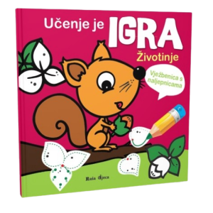 UČENJE JE IGRA - ŽIVOTINJE