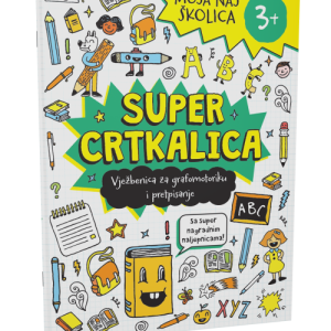 MOJA NAJ ŠKOLICA - SUPER CRTKALICA