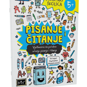 MOJA NAJ ŠKOLICA - PISANJE I ČITANJE