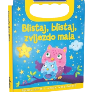 MOJE PRVE PJESME - BLISTAJ, BLISTAJ, ZVIJEZDO MALA