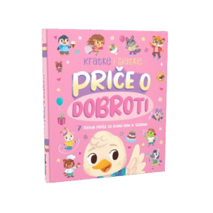KRATKE I SLATKE - PRIČE O DOBROTI