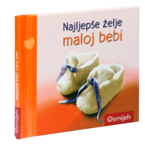 Dar knjiga - NAJLJEPŠE ŽELJE MALOJ BEBI