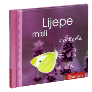 Dar knjiga - LIJEPE MISLI ZA TEBE