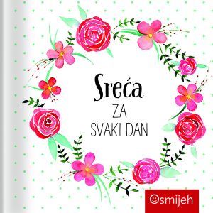 Dar knjiga - SREĆA ZA SVAKI DAN
