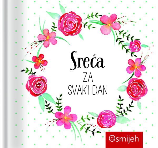 Dar knjiga - SREĆA ZA SVAKI DAN